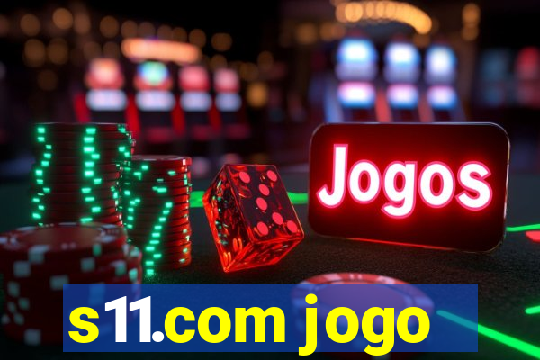 s11.com jogo